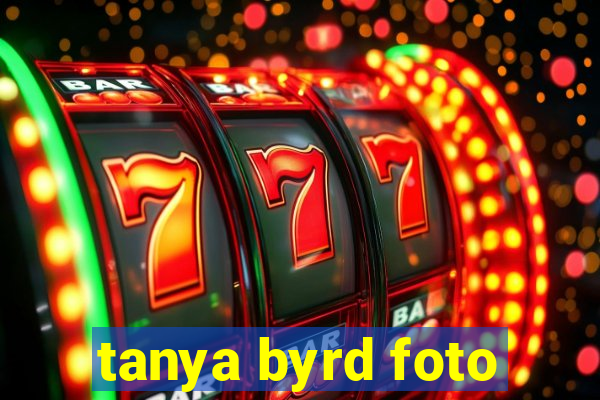 tanya byrd foto